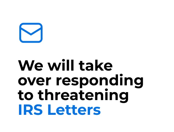 We will take over responding to threatening IRS Letters